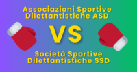 Asd Vs Ssd Differenze Tra Societ E Associazioni Sportive