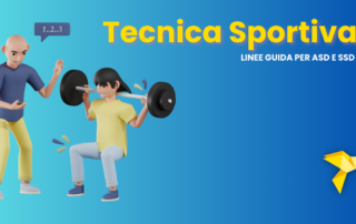 Tecnica Sportiva: che cosa è e perché la tua associazione sportiva deve conoscerla?