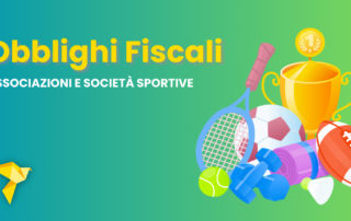 Obblighi fiscali società sportive dilettantistiche: guida completa