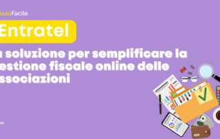 Entratel: la soluzione per semplificare la gestione fiscale online delle associazioni